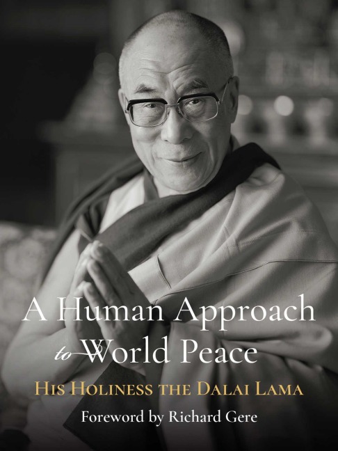 A Human Approach to World Peace Deluxe Edition - Dalai Lama