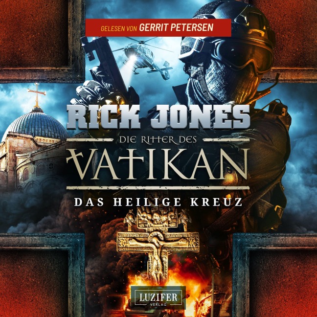 DAS HEILIGE KREUZ (Die Ritter des Vatikan 9) - Rick Jones
