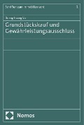 Grundstückskauf und Gewährleistungsausschluss - Quang Truong Vu