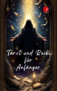 Cover-Bild zum Titel 'Tarot und Reiki für Anfänger' von 'Alina Rubi'