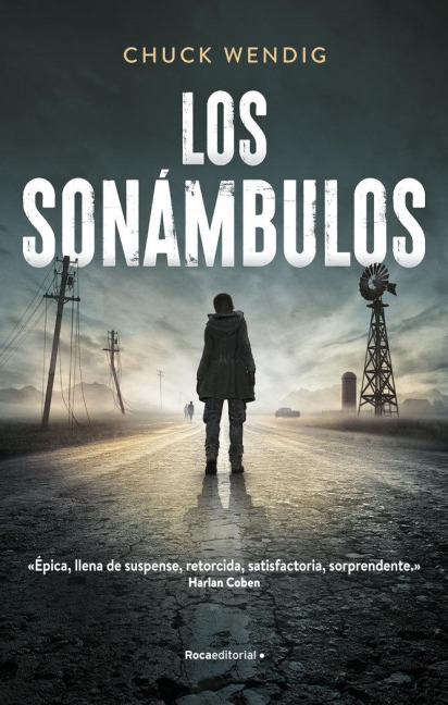 Los Sonámbulos/ Wanderers - Chuck Wendig