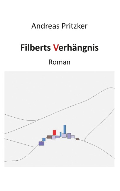 Filberts Verhängnis - Andreas Pritzker