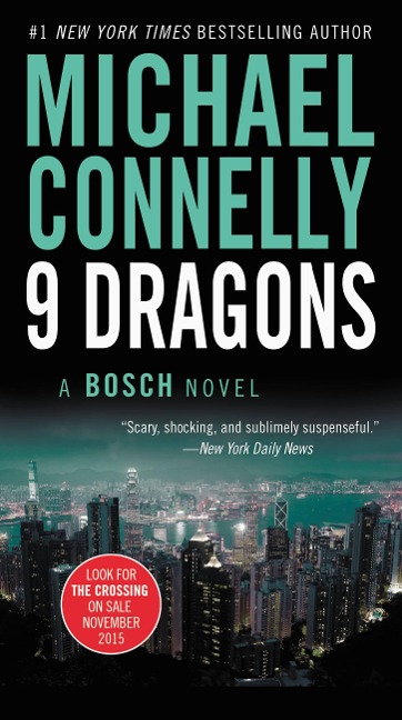 Nine Dragons - Michael Connelly