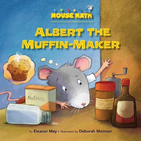 Albert the Muffin-Maker - Eleanor May