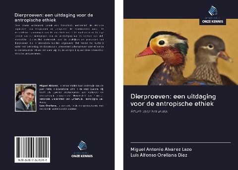 Dierproeven: een uitdaging voor de antropische ethiek - Miguel Antonio Alvarez Lazo, Luis Alfonso Orellana Díaz