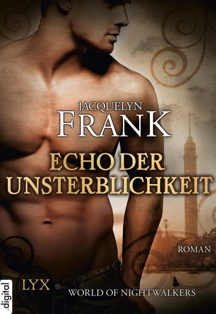 World of Nightwalkers - Echo der Unsterblichkeit - Jacquelyn Frank