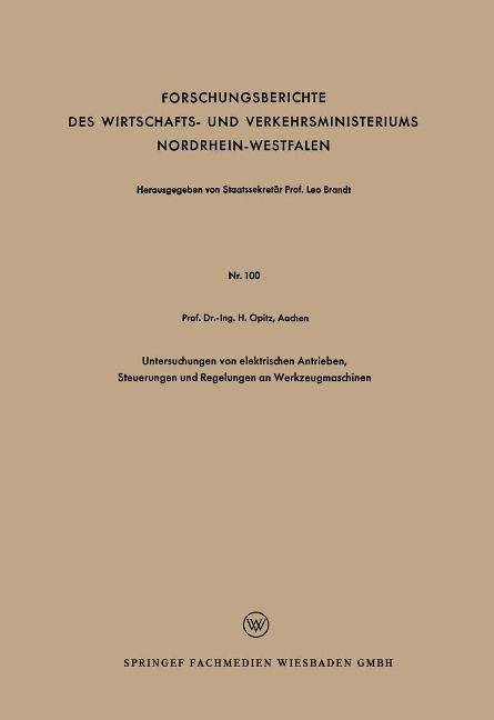 Untersuchungen von elektrischen Antrieben, Steuerungen und Regelungen an Werkzeugmaschinen - Herwart Opitz