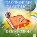 Cover-Bild zum Titel 'Das geheime Tagebuch der Klasse 4 B' von 'Bianca Balzer'