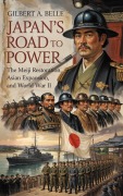 Cover-Bild zum Titel 'Japan's Road to Power' von 'Gilbert A. Belle'