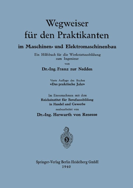 Wegweiser für den Praktikanten im Maschinen- und Elektromaschinenbau - Franz Zur Nedden, Herwarth Von Renesse