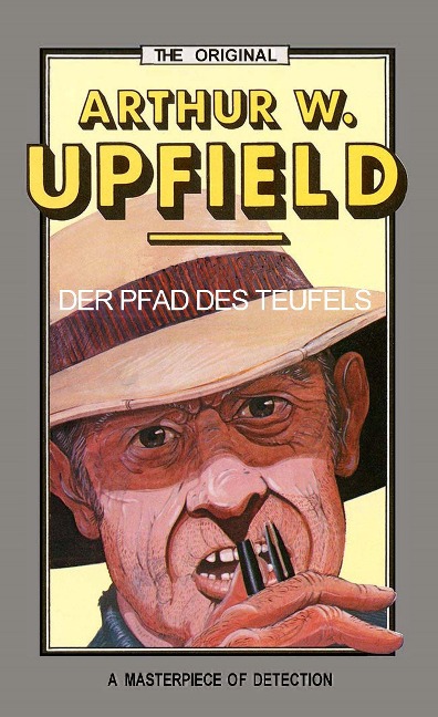Der Pfad Des Teufels - Arthur W. Upfield
