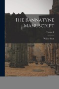 Cover-Bild zum Titel 'The Bannatyne Manuscript; Volume II' von 'Walter Scott'