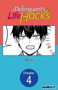 Cover-Bild zum Titel 'A Delinquent's Life Hacks #004' von 'Otsuji'
