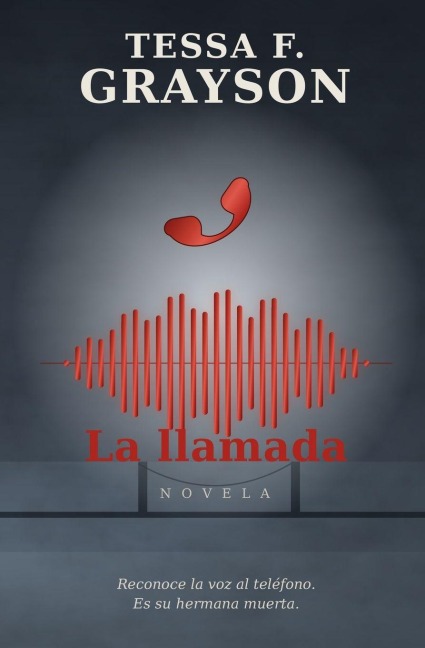 La Llamada - Tessa F Grayson