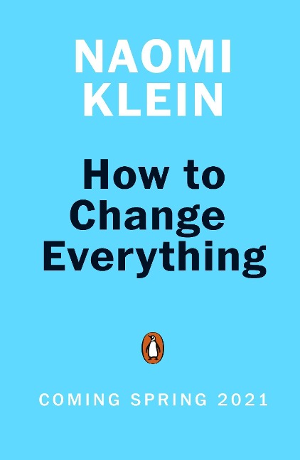 How To Change Everything - Naomi Klein, Rebecca Stefoff
