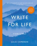 Cover-Bild zum Titel 'Write for Life' von 'Julia Cameron'