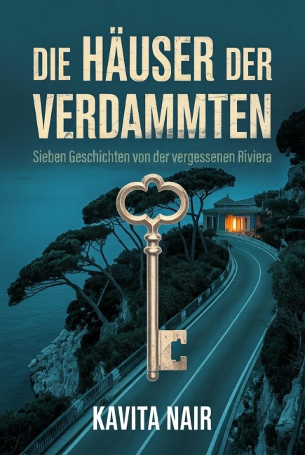 Die Häuser der Verdammten - Kavita Nair