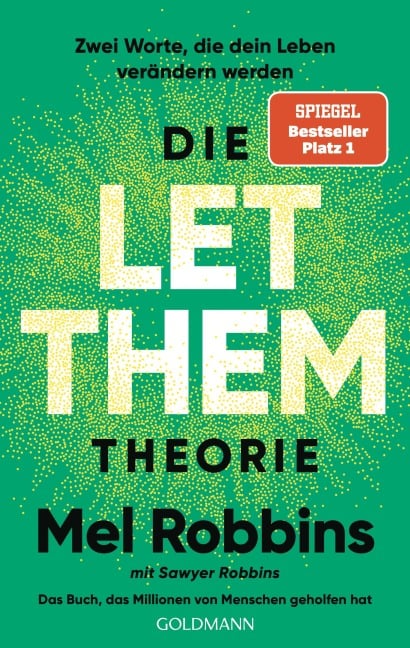 Die LET THEM Theorie - Mel Robbins, Sawyer Robbins