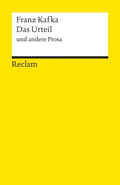 Das Urteil und andere Prosa - Franz Kafka