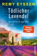 Cover-Bild zum Titel 'Tödlicher Lavendel' von 'Remy Eyssen'