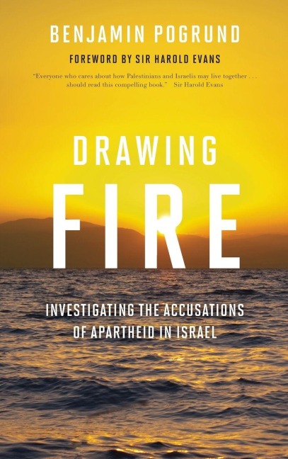 Drawing Fire - Benjamin Pogrund