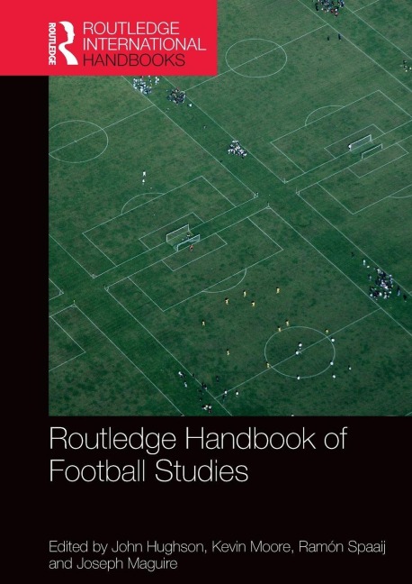 Routledge Handbook of Football Studies - 