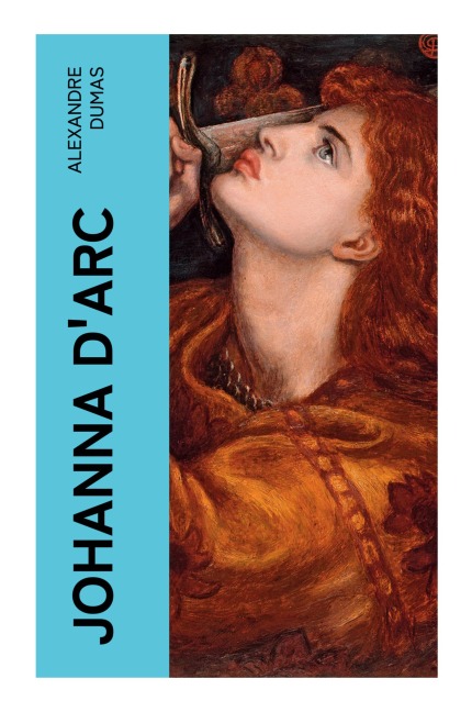 Johanna D'Arc - Alexandre Dumas