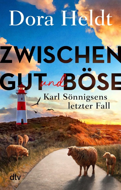Zwischen Gut und Böse - Dora Heldt