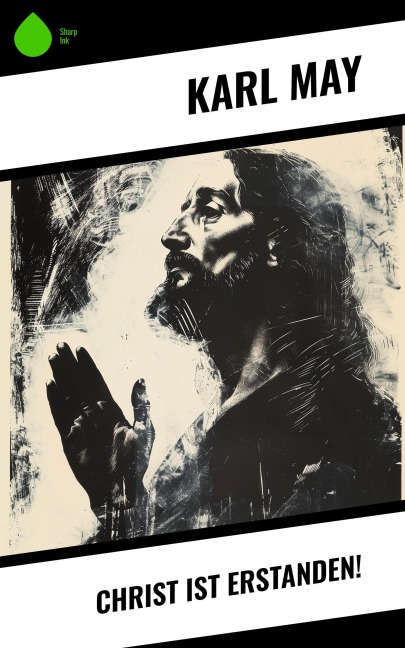 Christ ist erstanden! - Karl May