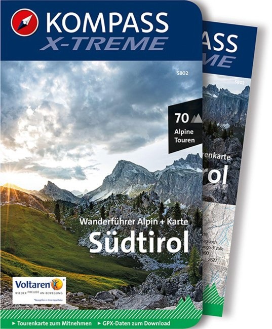 KOMPASS X-treme Wanderführer Südtirol, 70 Alpine Touren - 