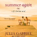 Cover-Bild zum Titel 'Summer Again: A St. Caroline Novel' von 'Julia Gabriel'
