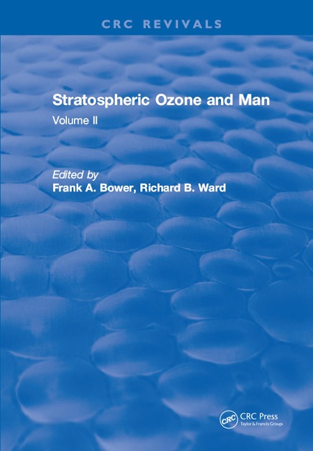 Stratospheric Ozone and Man - Frank A. Bower