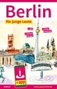 Cover-Bild zum Titel 'Berlin für junge Leute' von 'Michael Bienert, Martin Herden, Andreas Nachama'