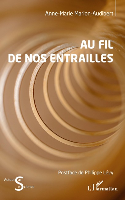 Au fil de nos entrailles - Anne-Marie Marion-Audibert