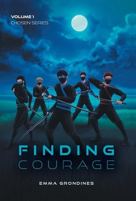Finding Courage - Emma Grondines