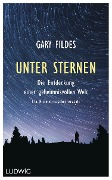 Cover-Bild zum Titel 'Unter Sternen' von 'Gary Fildes'