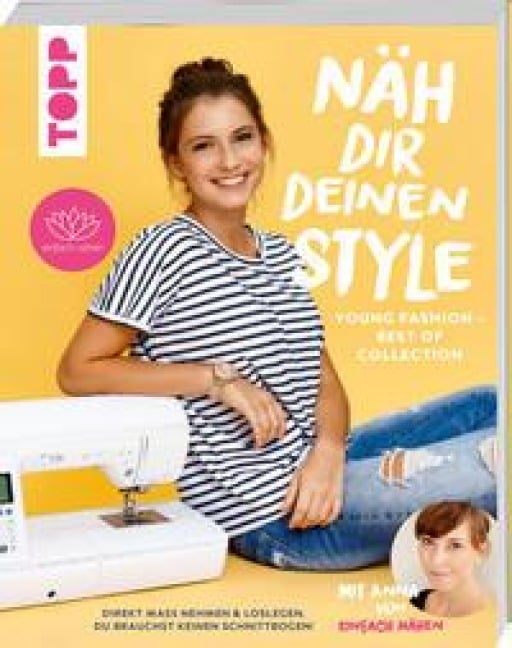 Näh dir deinen Style! Young Fashion - Best of Collection - Anna von Einfach Nähen