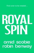 Cover-Bild zum Titel 'Royal Spin' von 'Omid Scobie, Robin Benway'
