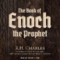 The Book of Enoch the Prophet - R. H. Charles