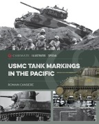 Cover-Bild zum Titel 'USMC Tank Markings in the Pacific' von 'Romain Cansière'