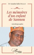 Cover-Bild zum Titel 'Les mémoires d'un enfant de Sannou' von 'Amadou Baïlo Diallo'