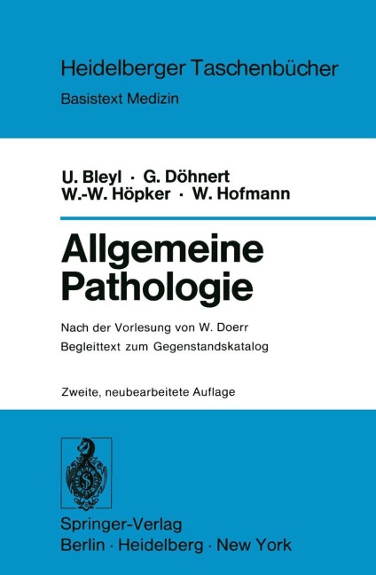 Allgemeine Pathologie - W. Doerr, U. Bleyl, G. Döhnert, W. -W. Höpker, Werner Hofmann