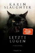 Letzte Lügen - Karin Slaughter