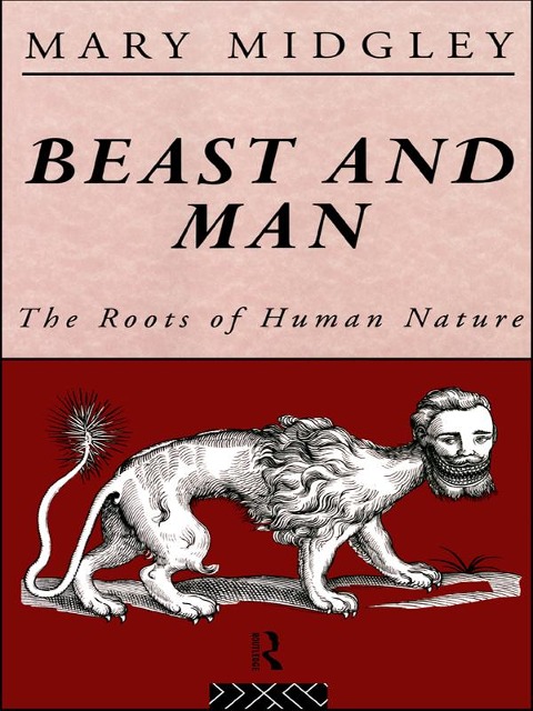 Beast and Man - Mary Midgley