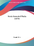 Storia Generale D'Italia (1879) - Pasquale Villari