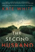 Cover-Bild zum Titel 'The Second Husband' von 'Kate White'