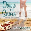 Cover-Bild zum Titel 'Down the Shore Lib/E' von 'T. Torrest'
