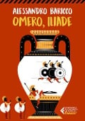 Cover-Bild zum Titel 'Omero, Iliade' von 'Alessandro Baricco'