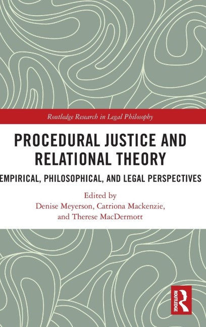 Procedural Justice and Relational Theory - 