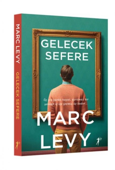 Gelecek Sefere - Marc Levy